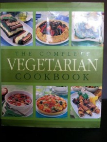 Complete Vegetarian Cookbook, The - Murdoch Books