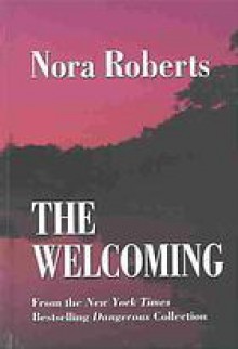 The Welcoming (Language of Love) - Nora Roberts