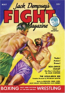 Jack Dempsey's Fight Magazine - May 1934 - Robert E. Howard, Earle Bergey