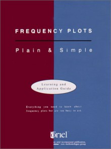 Frequency Plots: Plain and Simple - Dale Mann