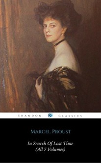 In Search Of Lost Time (All 7 Volumes) (ShandonPress) - Marcel Proust, Shandonpress