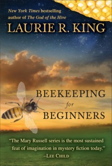 Beekeeping for Beginners - Laurie R. King