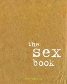 The Sex Book - Jane Pavanel