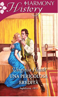 Una pericolosa eredità (The wild Warriners Vol. 1) - Virginia Heath