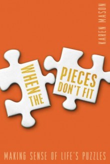 WHEN THE PIECES DON'T FIT - Karen Mason