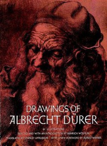 Drawings of Albrecht Dürer - Heinrich Wölfflin