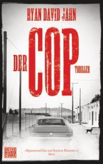 Der Cop (Taschenbuch) - Ryan David Jahn