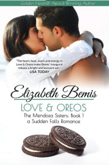 Love & Oreos: a Sudden Falls Romance (Volume 1) - Elizabeth Bemis