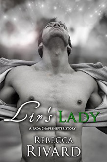 Lir's Lady: A Fada Shapeshifter Story - Rebecca Rivard