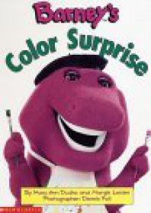 Barney's Color Surprise - Mary Ann Dudko