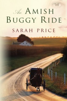 An Amish Buggy Ride - Sarah Price