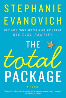 The Total Package: A Novel - Stephanie Evanovich