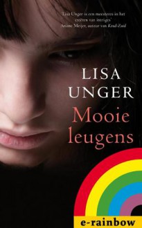 Mooie leugens - Gert-Jan Kramer, Lisa Unger