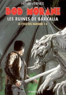 Les ruines de Barkalia - Henri Vernes, Frank Leclercq