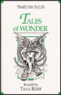 Tales of Wonder - Tana Reiff