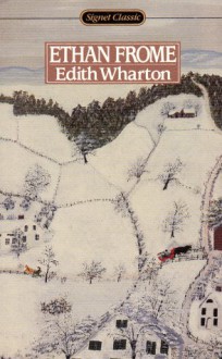 Ethan Frome - Cynthia Griffin Wolff,Edith Wharton