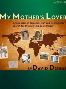 My Mother's Lover - David Dobbs