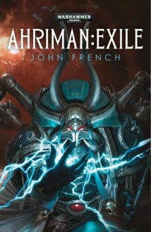 Ahriman: Exile - John French