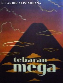 Tebaran Mega - Sutan Takdir Alisjahbana