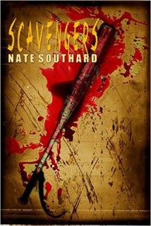 Scavengers - Nate Southard