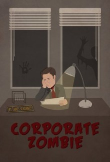 Corporate Zombie - James Schannep