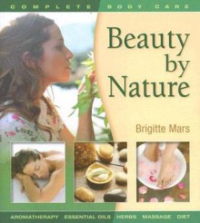 Beauty by Nature - Brigitte Mars