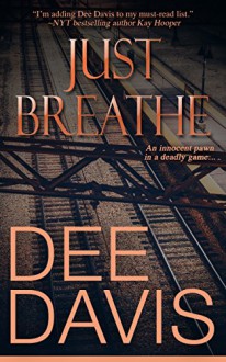 Just Breathe (Random Heroes Collection) - Dee Davis