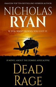 Dead Rage: A Zombie Apocalypse - Nicholas Ryan