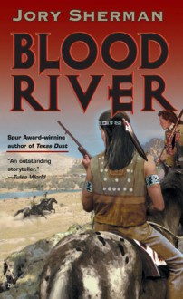 Blood River - Jory Sherman