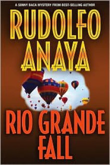 Rio Grande Fall - Rudolfo Anaya