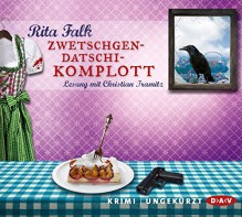 Zwetschgendatschikomplott: Ungekürzte Lesung mit Christian Tramitz (6 CDs) - Rita Falk,Christian Tramitz