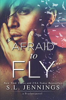 Afraid to Fly (English Edition) - S.L. Jennings