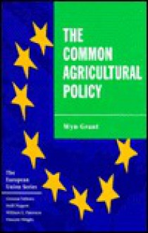 The Common Agricultural Policy - Wyn Grant