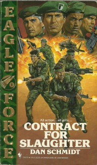 Contract For Slaughter - Dan Schmidt