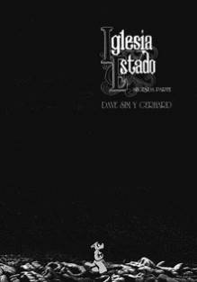 Cerebus: Iglesia y Estado, segunda parte (Cerebus, #4; Iglesia y Estado, #2) - Dave Sim