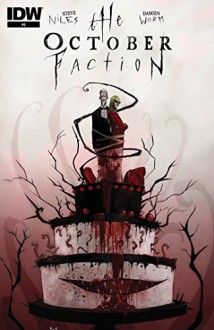 The October Faction #6 - Steve Niles, Damien Worm