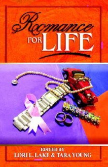 Romance for Life - Lori L. Lake