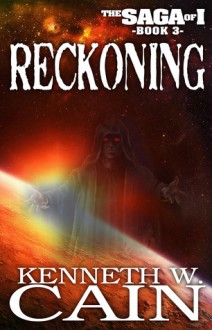 Reckoning - Kenneth W. Cain