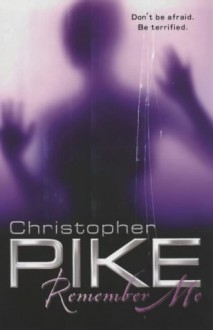 Remember Me #1 [reissue] - Christopher Pike