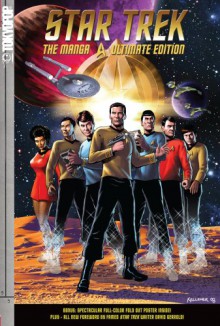 Star Trek: The Manga Ultimate Edition - David Gerrold,Troy Lewter,Wil Wheaton