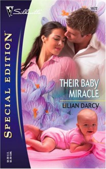 Their Baby Miracle - Lilian Darcy