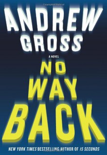 No Way Back - Andrew Gross