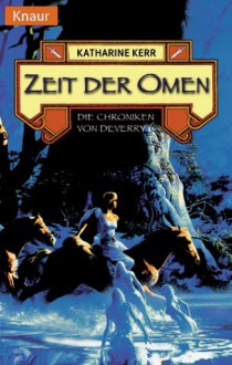 Zeit der Omen - Katharine Kerr, Regina Winter