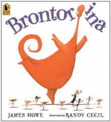 Brontorina - James Howe, Randy Cecil