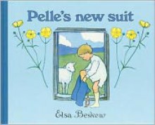 Pelle's New Suit - Elsa Beskow