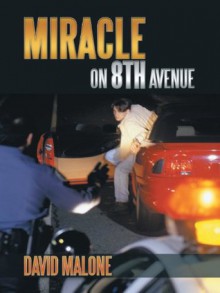 Miracle On 8th Avenue - David Malone