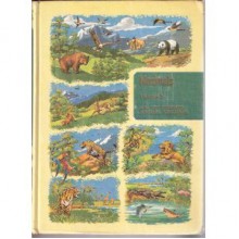 The Animal Kingdom. The Strange and Wonderful Ways of Mammals, Birds, Reptiles, Fishes and Insects. A New and Authentic Natural History of the Wildlife of the World (Vol 2) - Frederick Drimmer, George G. Goodwin, Dean Amadon, E. Thomas Gilliard, Charles M. Bogert, Sidney Feinberg