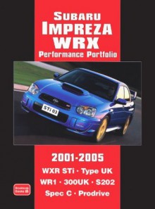 Subaru Impreza WRX Performance Portfolio 2001-2005 - R.M. Clarke