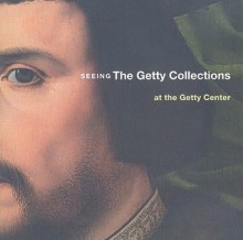 Seeing the Getty Collections at the Getty Center - David Bomford