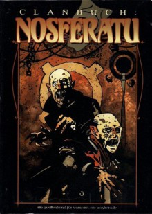 Clanbuch: Nosferatu (Vampire: Die Maskerade) - Brian Campbell, Oliver Hoffmann